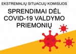 DĖMESIO - ĮSIGALIOJA NAUJOS COVID-19 VALDYMO PRIEMONĖS